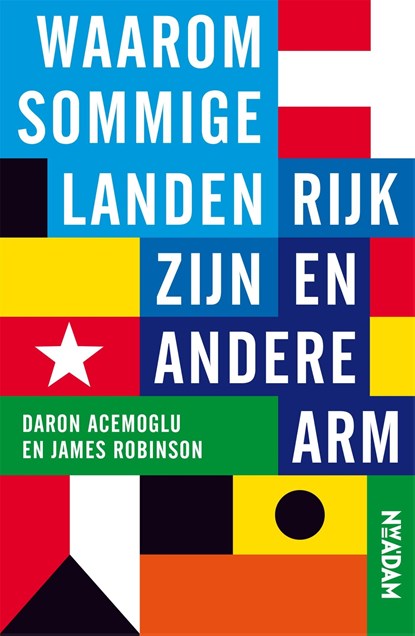 Waarom sommige landen rijk zijn en andere arm, Daron Acemoglu ; James Robinson - Ebook - 9789046813737