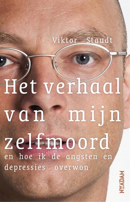 Het verhaal van mijn zelfmoord, Viktor Staudt - Ebook - 9789046813782