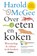 Over eten en koken, Harold McGee - Gebonden - 9789046813935