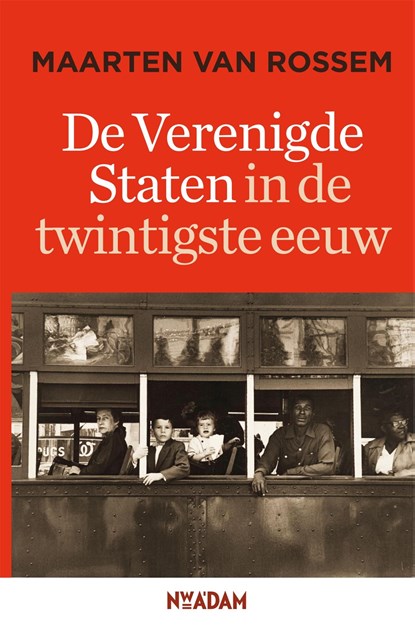 De Verenigde Staten in de twintigste eeuw, Maarten van Rossem - Ebook - 9789046814239