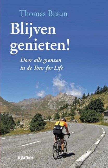 Blijven genieten!, Thomas Braun - Paperback - 9789046814321