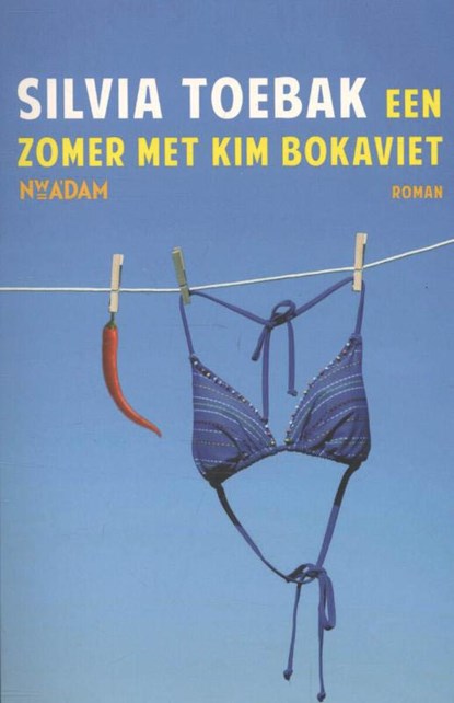Een zomer met Kim Bokaviet, Silvia Toebak - Paperback - 9789046814628
