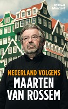 Nederland volgens Maarten van Rossem | Maarten van Rossem | 