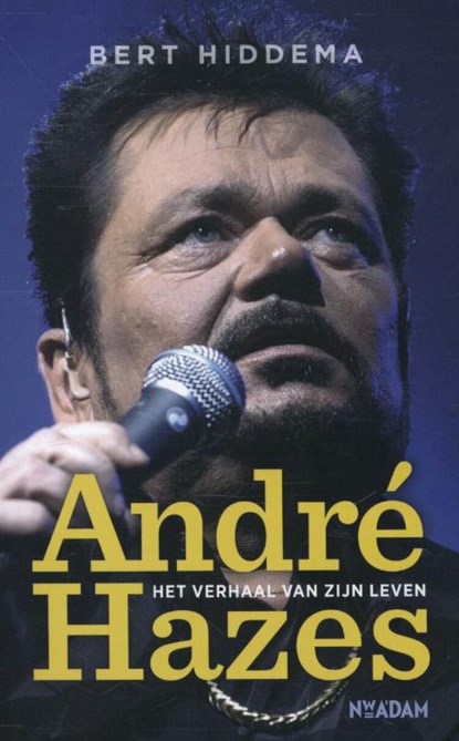Andre Hazes, Bert Hiddema - Paperback - 9789046815113