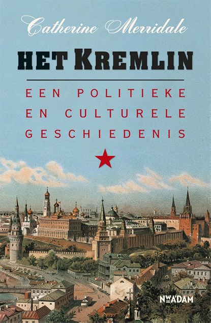Het kremlin, Catherine Merridale - Ebook - 9789046815229