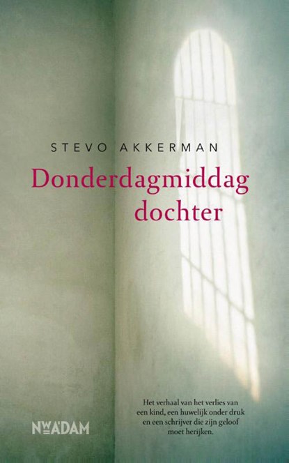 Donderdagmiddagdochter, Stevo Akkerman - Gebonden - 9789046815304