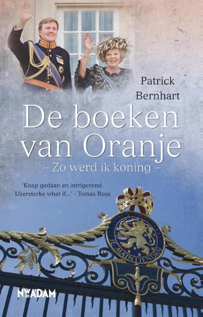 De boeken van Oranje, Patrick Bernhart - Paperback - 9789046815373