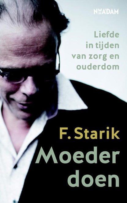 Moeder doen, F. Starik - Paperback - 9789046816141