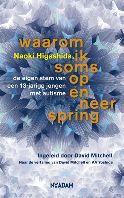 Waarom ik soms op en neer spring, Naoki Higashida - Ebook - 9789046816332