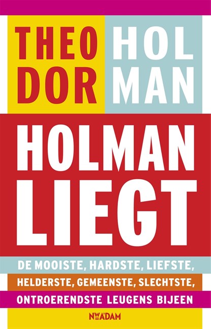 Holman liegt, Theodor Holman - Ebook - 9789046816820