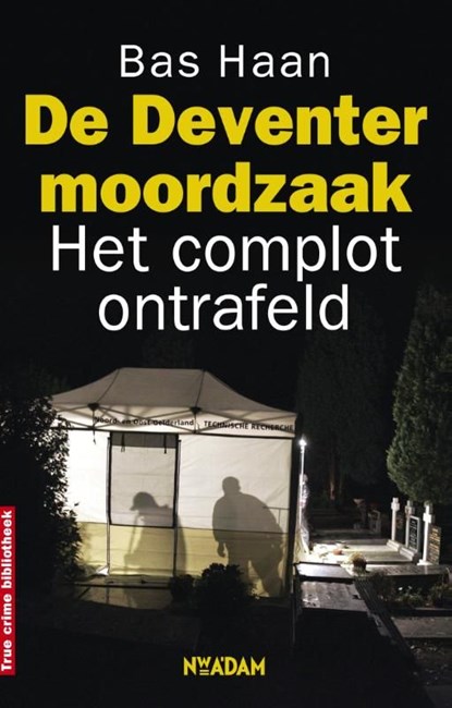 De Deventer moordzaak, Bas Haan - Ebook - 9789046816936