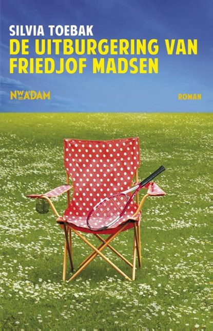 De uitburgering van Friedjof Madsen, Silvia Toebak - Paperback - 9789046817124