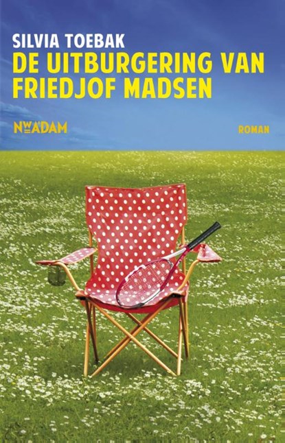 De uitburgering van Friedjof Madsen, Silvia Toebak - Paperback - 9789046817124