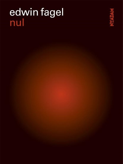 Nul, Edwin Fagel - Paperback - 9789046817216