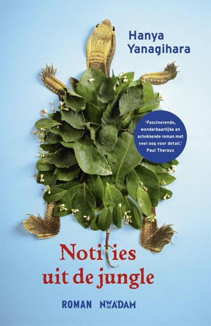 Notities uit de jungle, Hanya Yanagihara - Paperback - 9789046817551