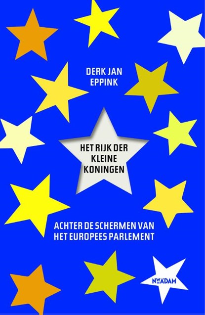 Het rijk der kleine koningen, Derk Jan Eppink - Paperback - 9789046819104