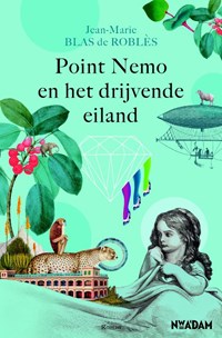 Point Nemo en het drijvende eiland | Jean-Marie Blas de RoblÃ¨s | 