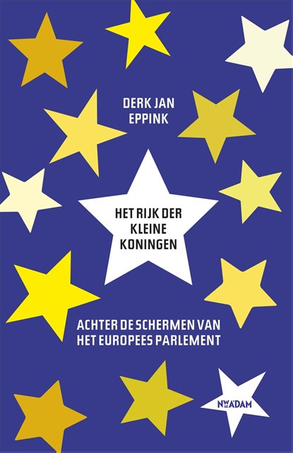 Het rijk der kleine koningen, Derk Jan Eppink - Ebook - 9789046819296