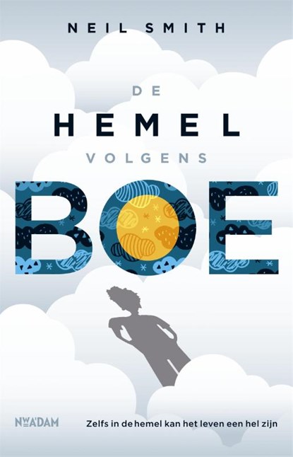 De hemel volgens Boe, Neil Smith - Paperback - 9789046819739