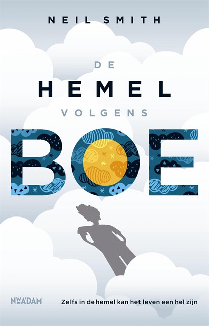 De hemel volgens Boe, Neil Smith - Ebook - 9789046819746