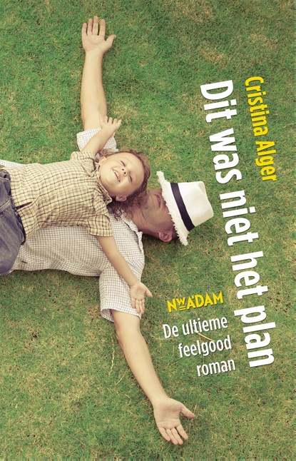 Dit was niet het plan, Cristina Alger - Ebook - 9789046819807