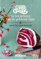 Club Geluk en het geheim van de gebreide ham | Club Geluk | 
