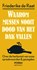 Waarom mussen nooit dood van het dak vallen, Friederike de Raat - Paperback - 9789046820117