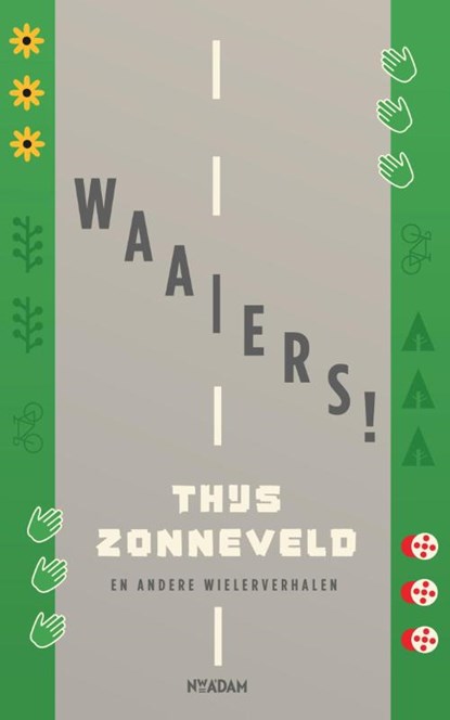 Waaiers!, Thijs Zonneveld - Paperback - 9789046820193