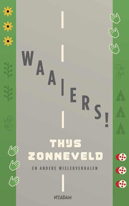Waaiers!, Thijs Zonneveld - Ebook - 9789046820209