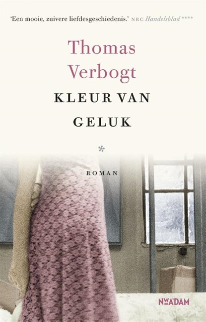 Kleur van geluk, Thomas Verbogt - Paperback - 9789046820261