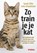 Zo train je je kat, Sarah Ellis ; John Bradshaw - Paperback - 9789046820353