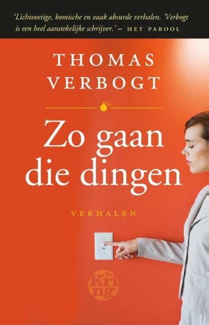 Zo gaan die dingen, Thomas Verbogt - Ebook - 9789046820711