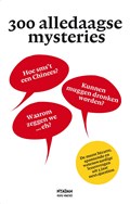 300 alledaagse mysteries | Juliette Vasterman | 