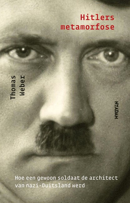 Hitlers metamorfose, Thomas Weber - Ebook - 9789046821237