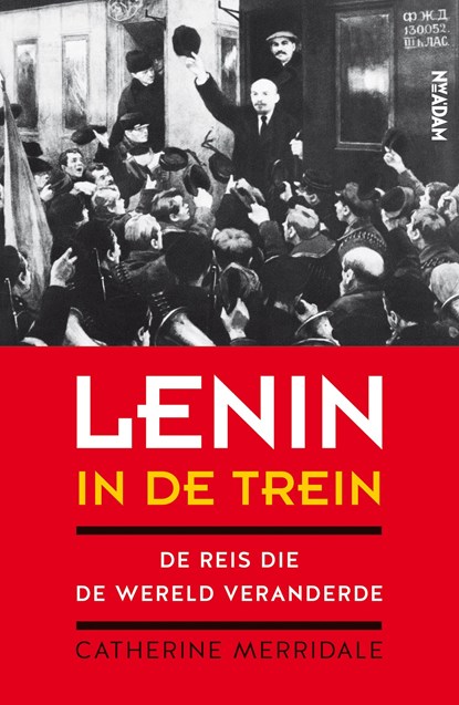 Lenin in de trein, Catherine Merridale - Ebook - 9789046821268