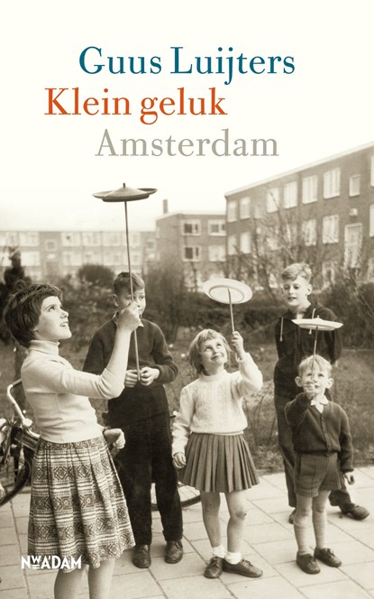Klein geluk Amsterdam, Guus Luijters - Ebook - 9789046821428