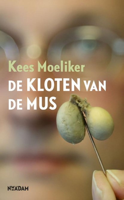 De kloten van de mus, Kees Moeliker - Paperback - 9789046821503