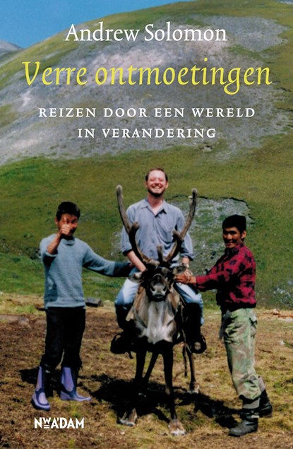 Verre ontmoetingen, Andrew Solomon - Ebook - 9789046821534
