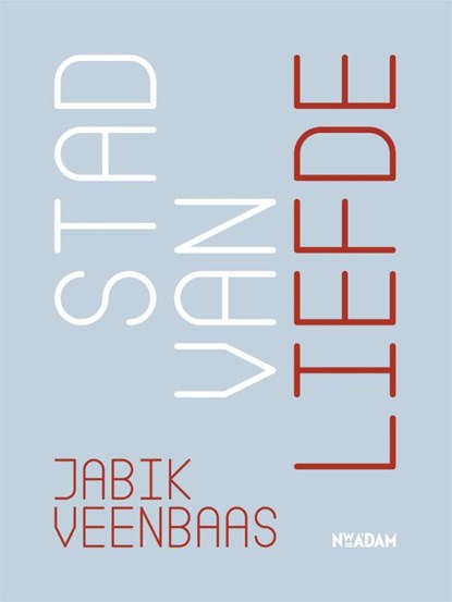 Stad van liefde, Jabik Veenbaas - Paperback - 9789046821879