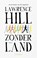Zonder land, Lawrence Hill - Paperback - 9789046822128