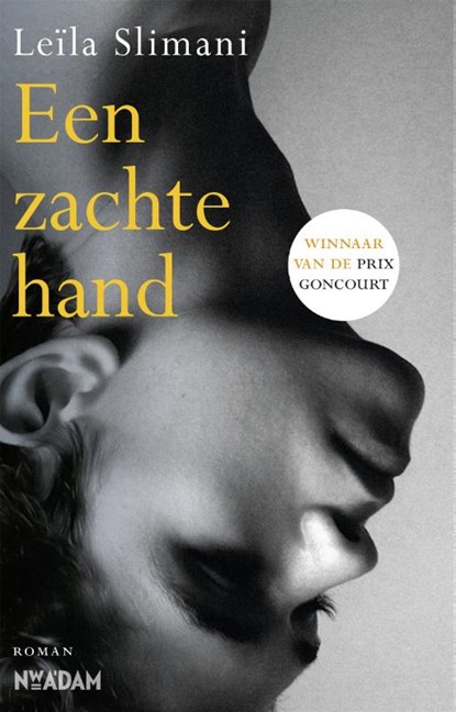 Een zachte hand, Leïla Slimani - Paperback - 9789046822197