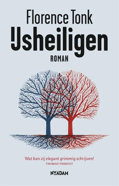 IJsheiligen, Florence Tonk - Paperback - 9789046822432