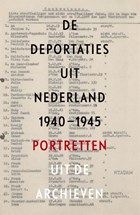 De deportaties uit Nederland 1940-1945 | Guus Luijters ; Raymund Schütz ; Marten Jongman | 