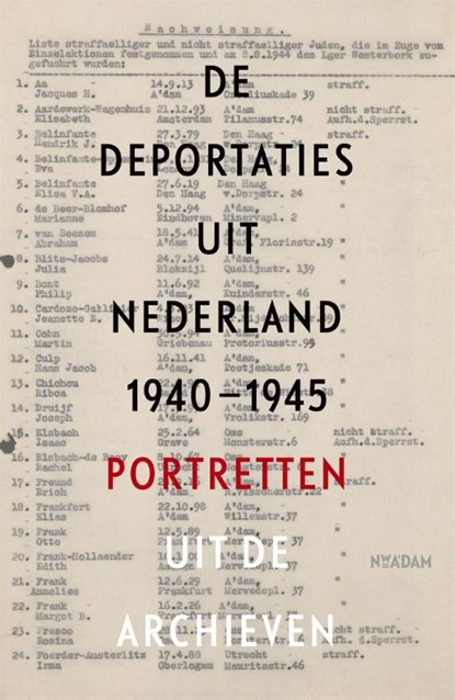 De deportaties uit Nederland 1940-1945, Guus Luijters ; Raymund Schütz ; Marten Jongman - Paperback - 9789046822456