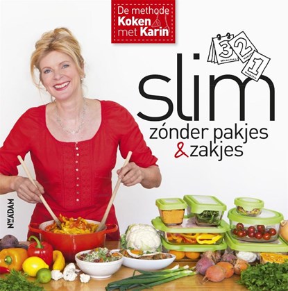 Slim zónder pakjes & zakjes, Karin Luiten - Gebonden - 9789046822555