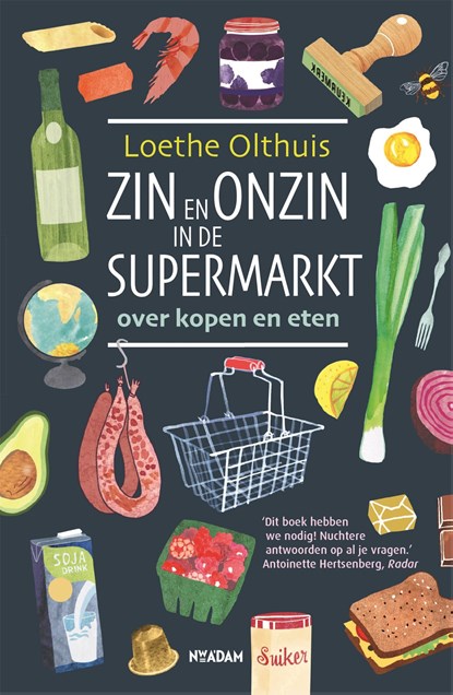 Zin en onzin in de supermarkt, Loethe Olthuis - Ebook - 9789046822593