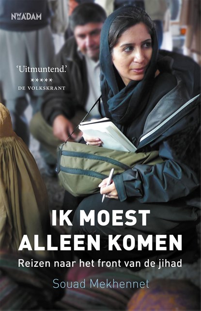 Ik moest alleen komen, Souad Mekhennet - Ebook - 9789046822647