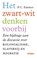 Het zwart-witdenken voorbij, Piet Emmer - Paperback - 9789046822685