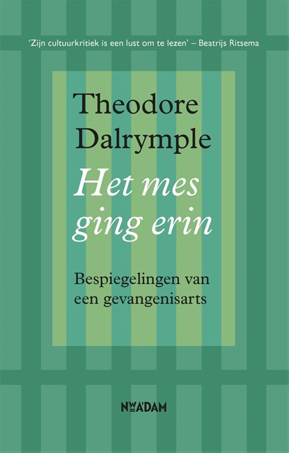 Het mes ging erin, Theodore Dalrymple - Ebook - 9789046822791