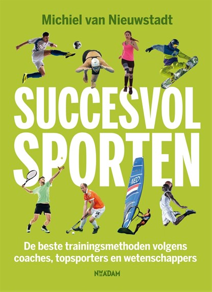 Succesvol sporten, Michiel van Nieuwstadt - Ebook - 9789046822876